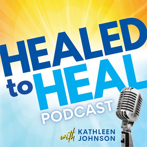 Healed to Heal Podcast