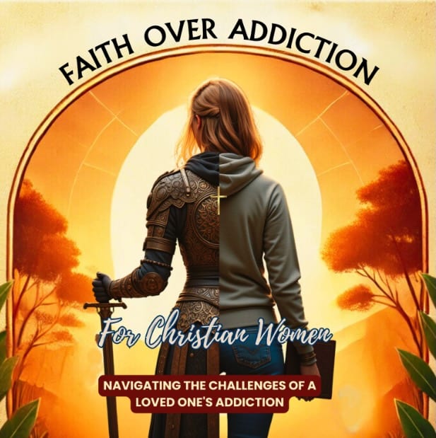Faith Over Addiction